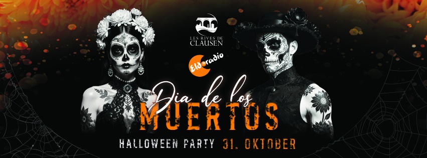 Dia de los Muertos - Halloween Party - Rives de Clausen Luxembourg