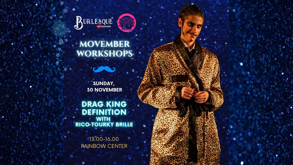 Atelier Movember : Définition du Drag King