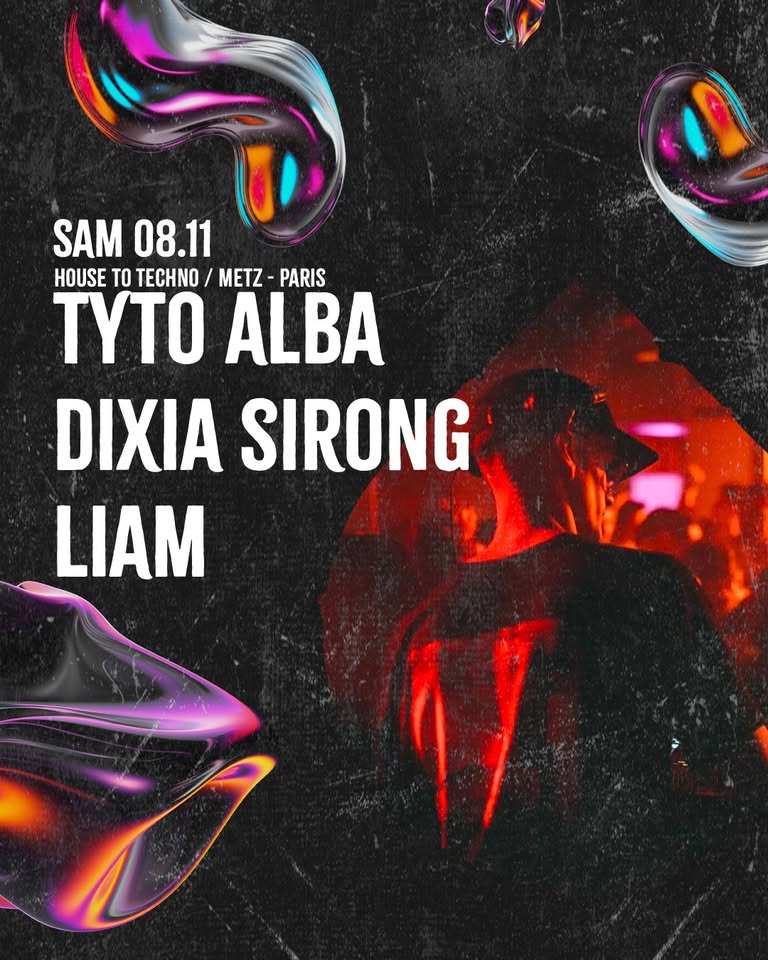 Tyto Alba, Dixia Sirong et Liam : Techno/House & cie
