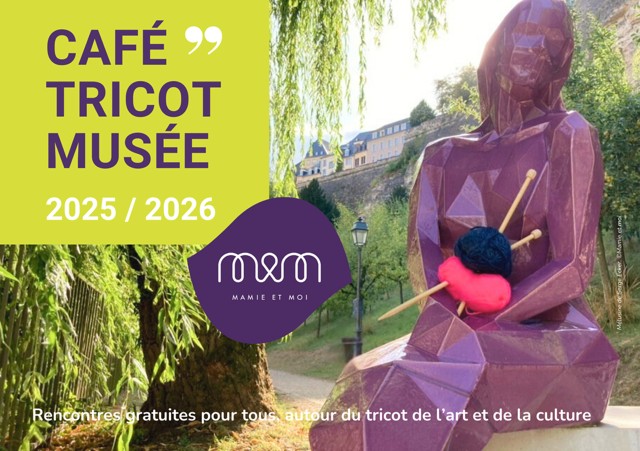 Café tricot musée - Mamie et moi