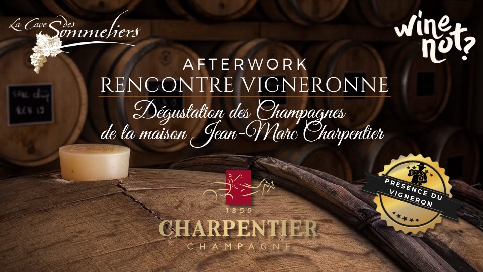 Afterwork Winemaker Meet: Maison Jean-Marc Charpentier