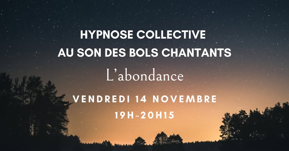 Hypnose collective au son des bols chantants