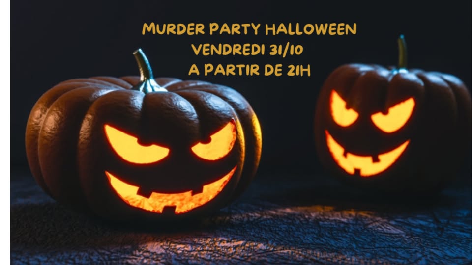 Murder Party spéciale Halloween