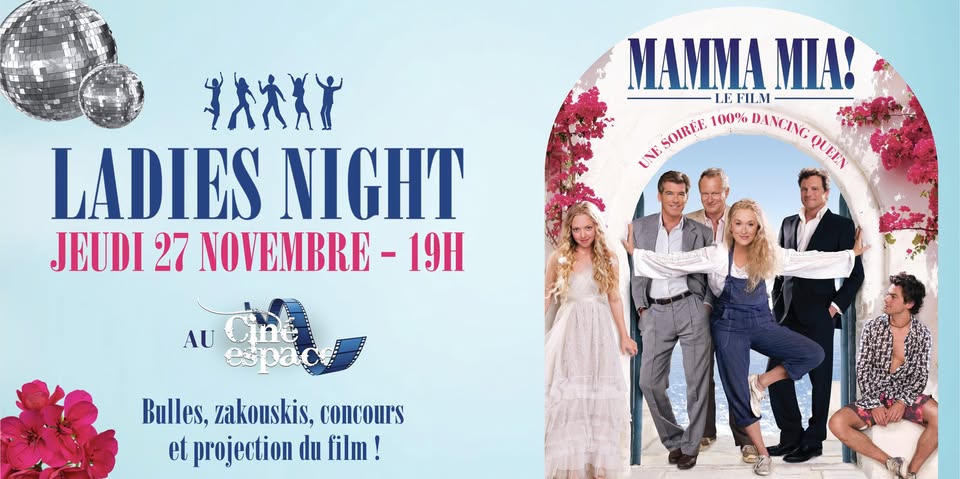 Ladies Night - Mamma Mia ! le film au Ciné Espace Arlon