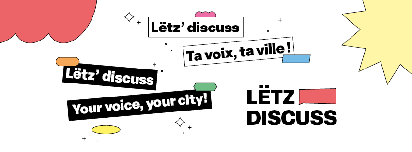 Lëtz' discuss - Your Voice, Your City!