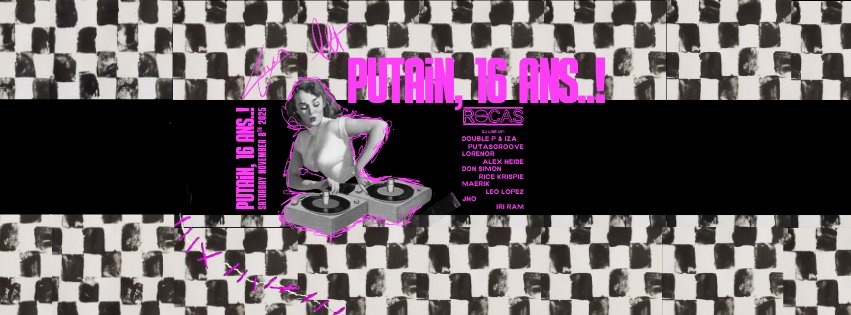 Rocas, Putain 16 Ans....!