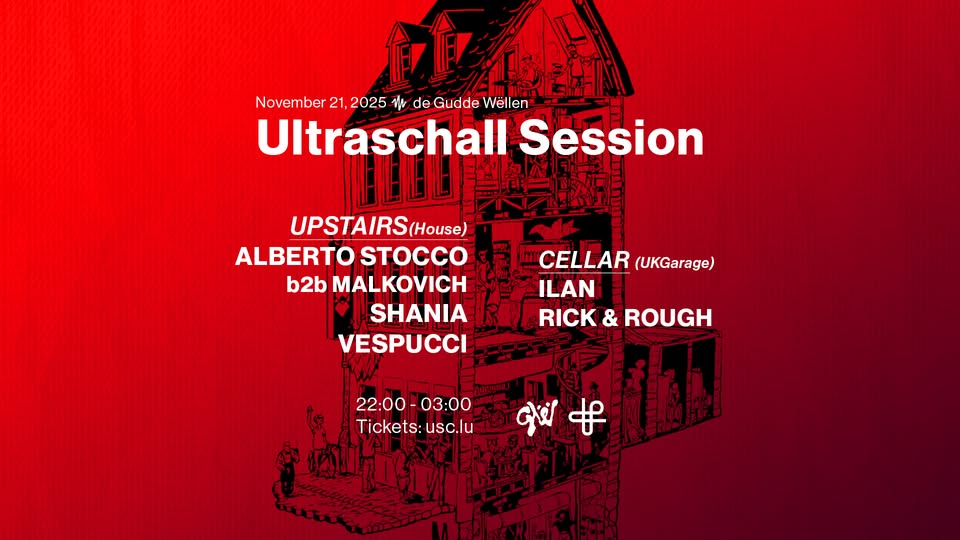 Ultraschall Session at De Gudde Wëllen