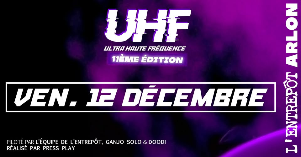Ultra Haute Fréquence #11
