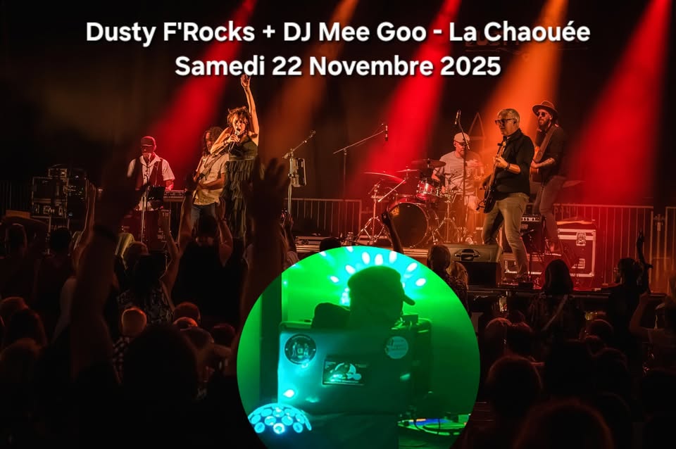 Dusty F'Rocks + DJ Mee Goo at La Chaouée
