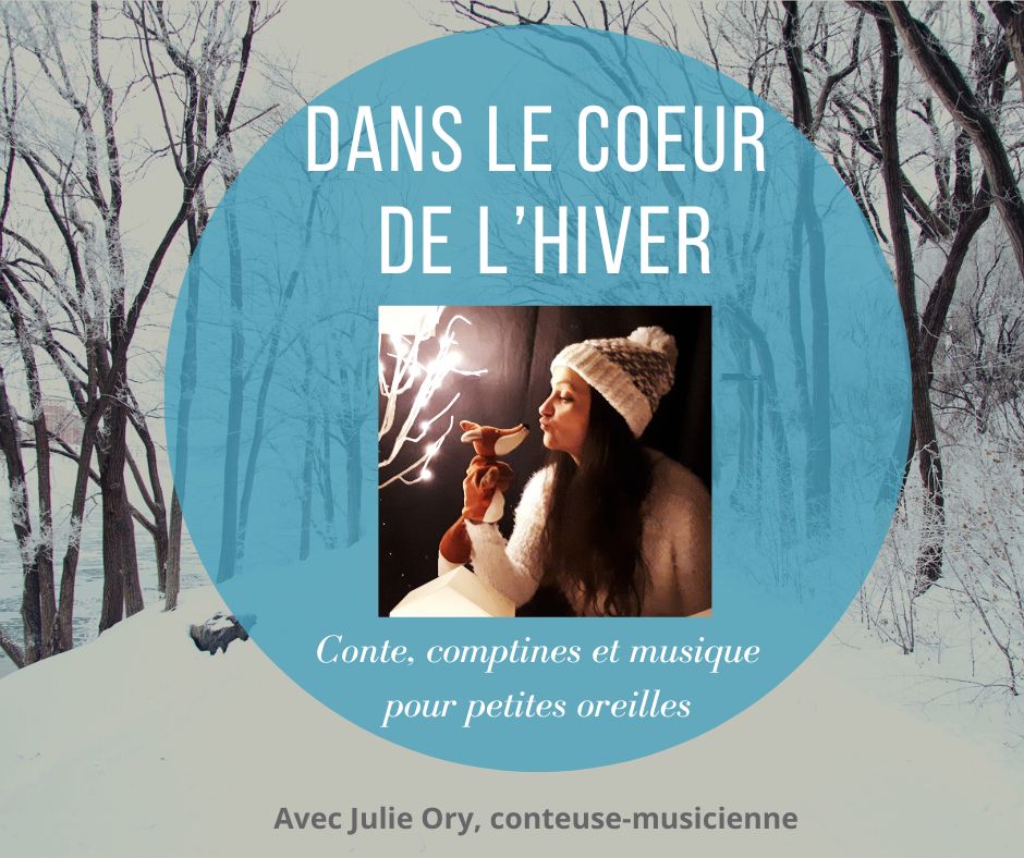 Au cœur de l'hiver (Cie Cantorama)