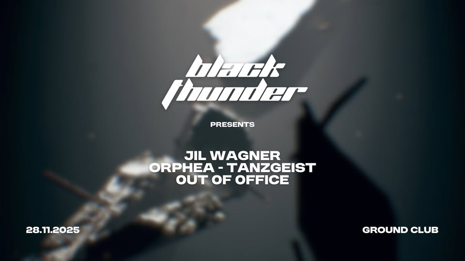 BLACK THUNDER with JIL WAGNER, ORPHEA, TANZGEIST & MORE