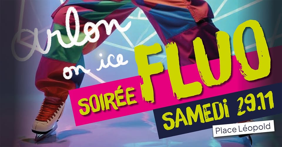 Fluo Party - Arlon on Ice