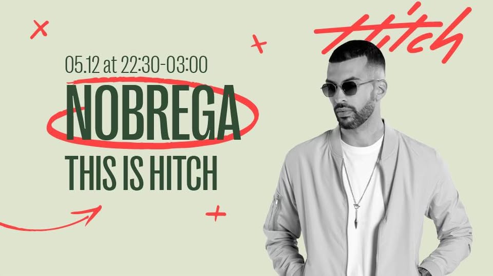 This is Hitch avec Nobrega