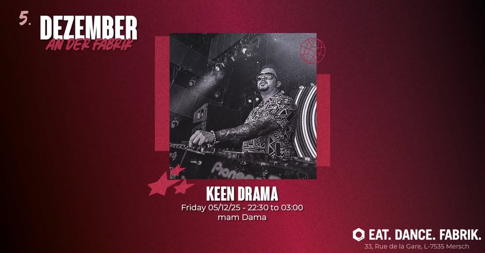 Keen Drama with DJ Dama