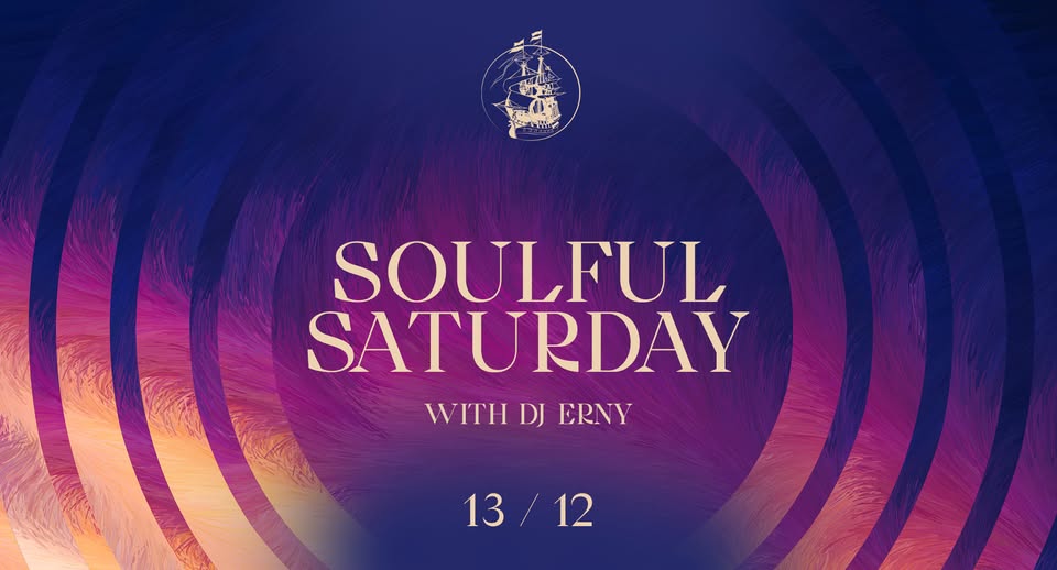 Soulful Saturday - with DJ Erny