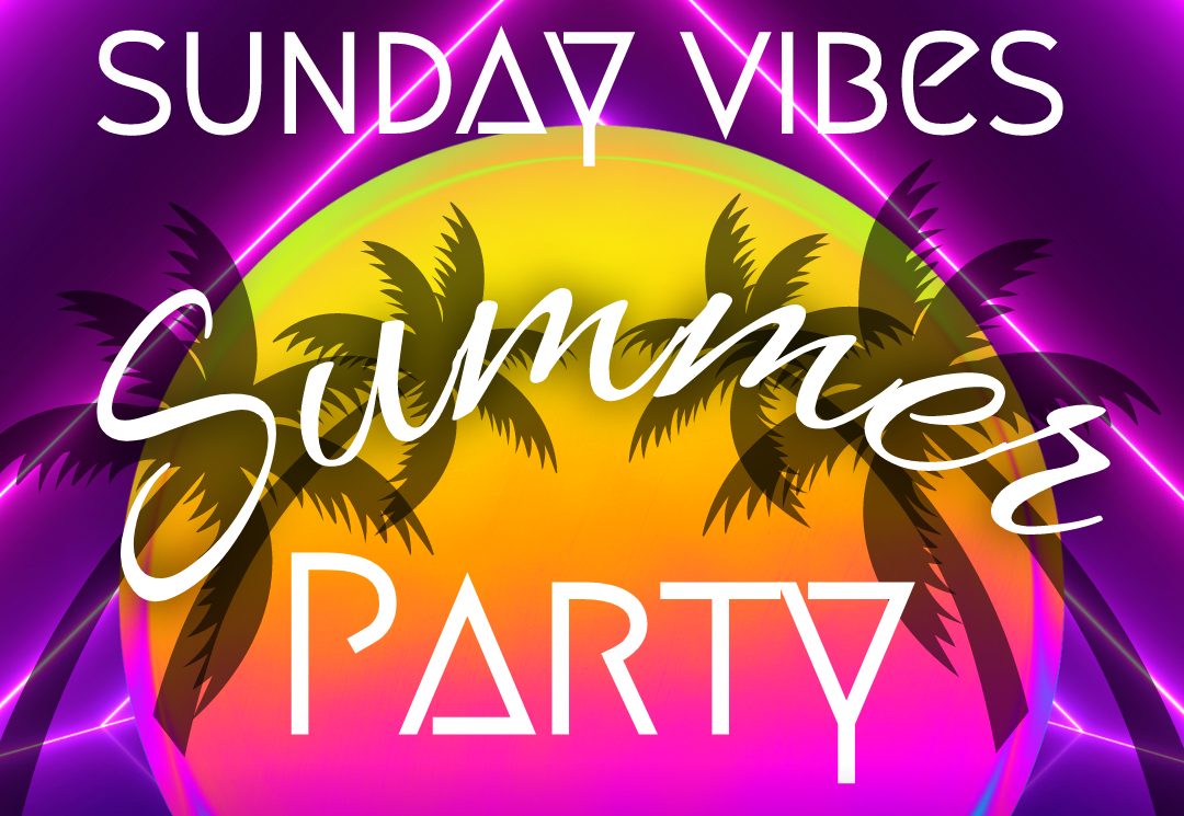 Sundayvibes  Summer party