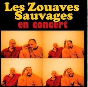 Les Zouaves Sauvages - Live