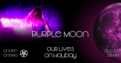 Our Lives on Holiday. Purple moon