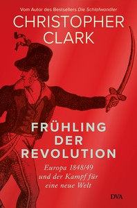 Le Canapé Bleu : Christopher Clark - Frühling der Revolution