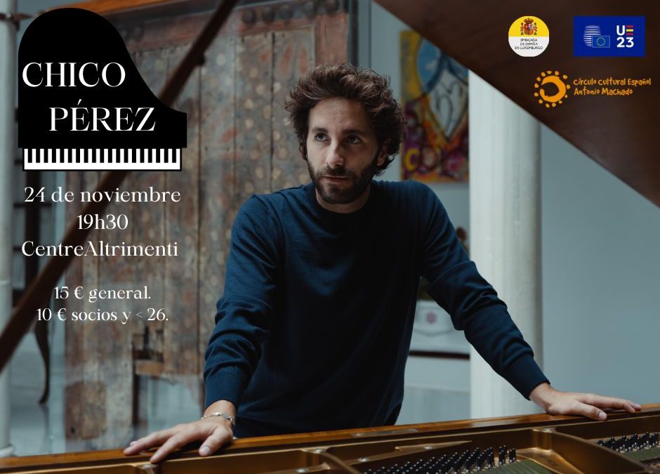 Le concert de piano de Chico Pérez.