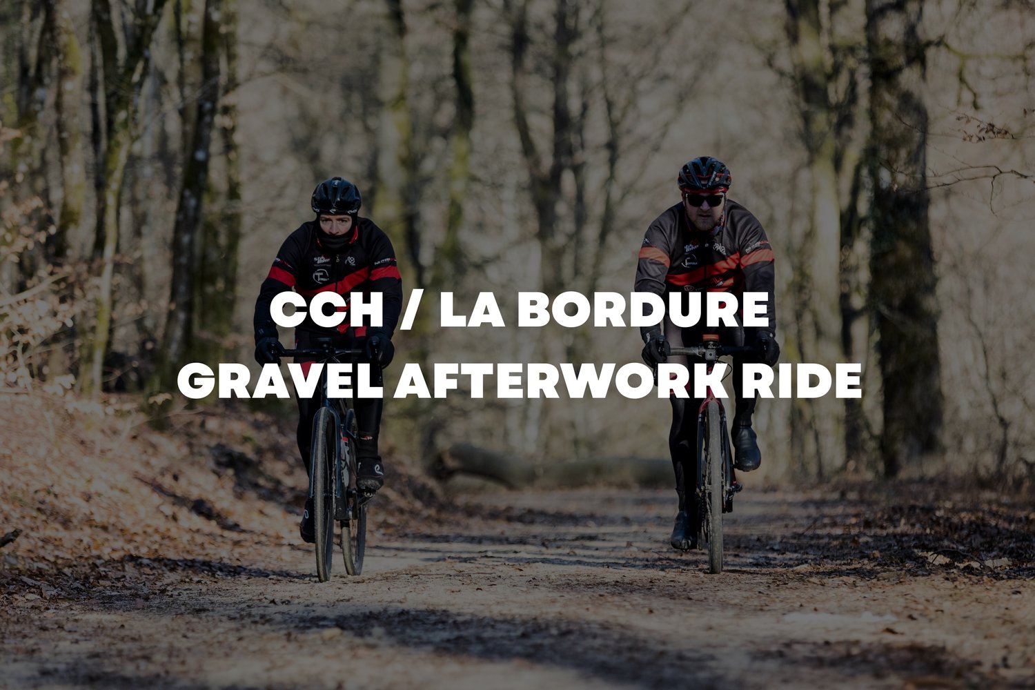Cch / La Bordure - Gravel Afterwork ride