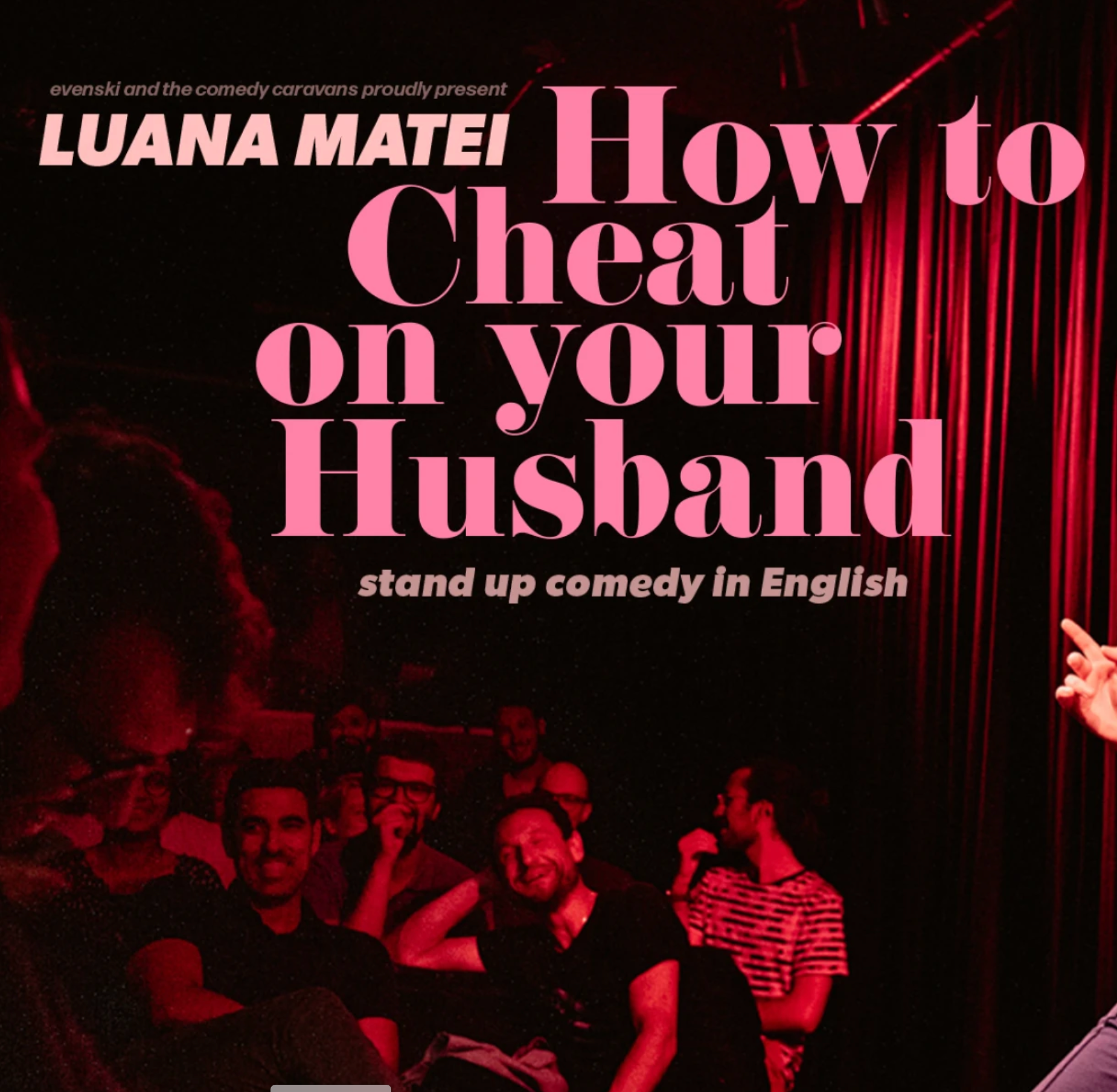 Luana Matei - How To Cheat On Your husband - stand up