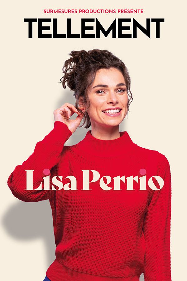 Lisa Perrio dans « Tellement »