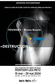 Exposition « Destruction »  de B. bourlé