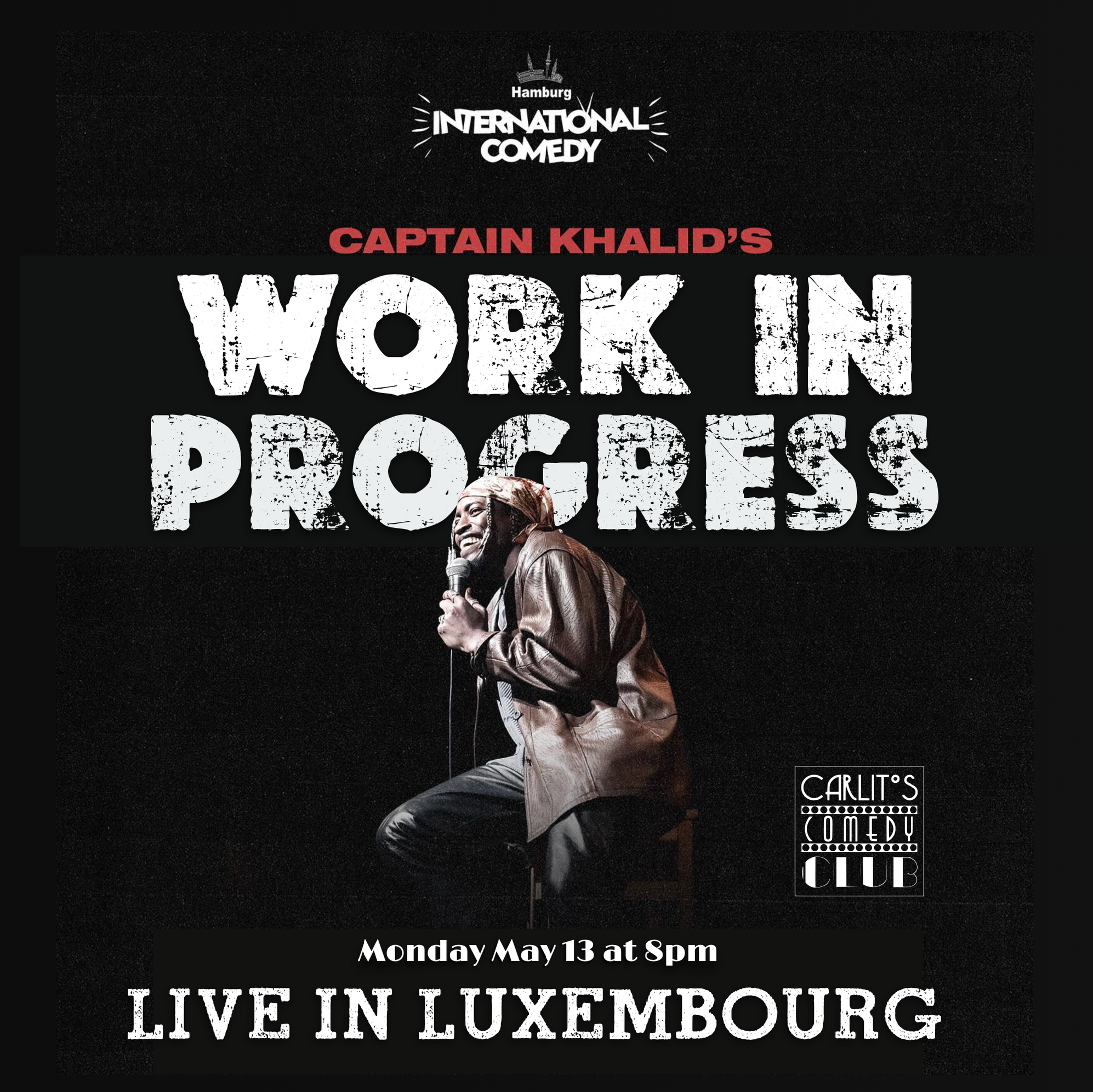 Captain Khalid's ''Work In Progress - English Stand-up Comedy In luxembourg