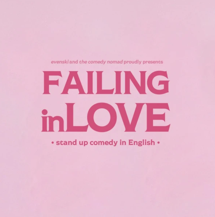 Failing in Love - English Stand-up comedy