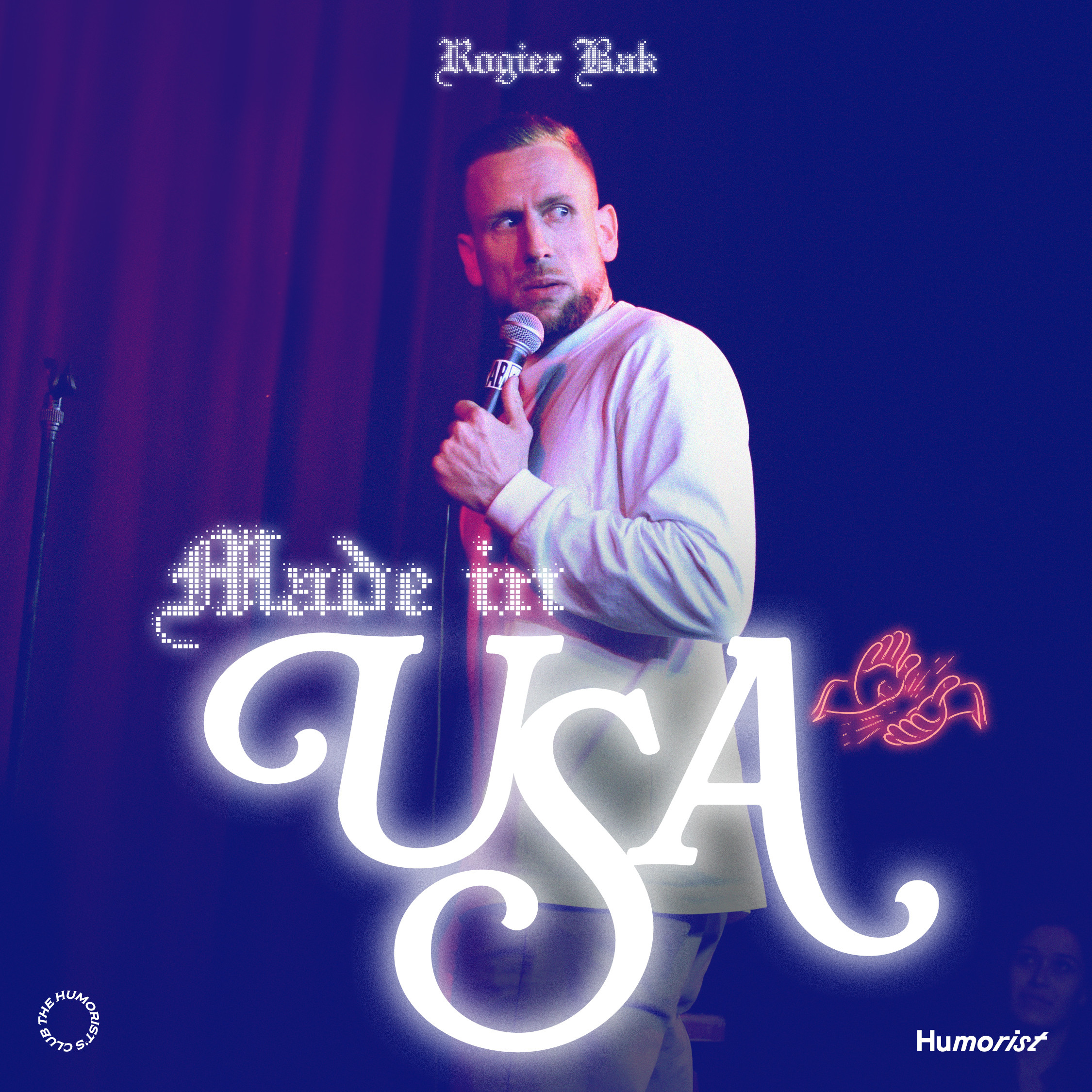 Rogier BAK - Made in USA - English Stand-up comedy