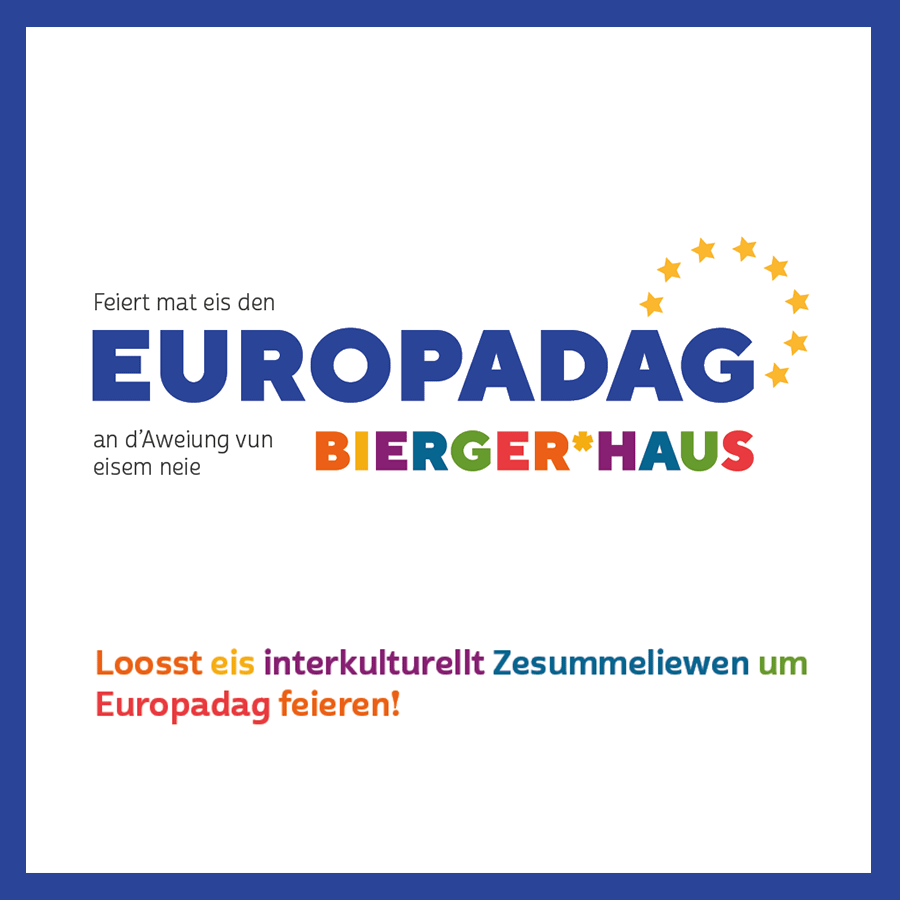 Journée de l'Europe & Inauguration Bierger*Haus