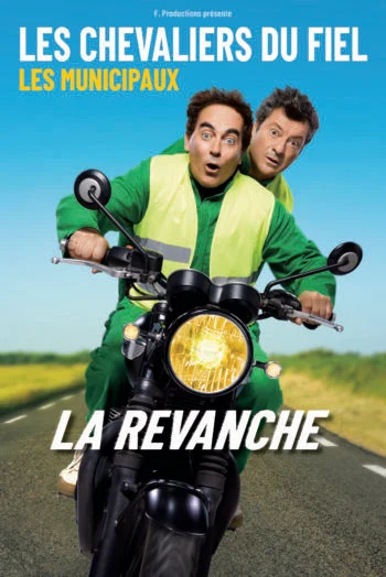 Les Chevaliers du Fiel - Les Municipaux : La revanche