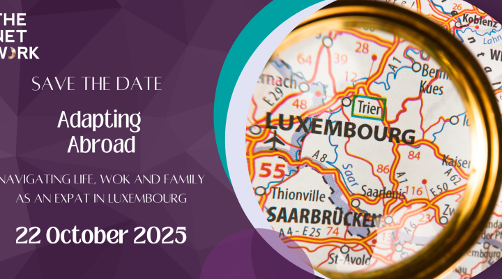 Adapting Abroad: Navigating Life, Work, and Family as an Expat in Luxembourg