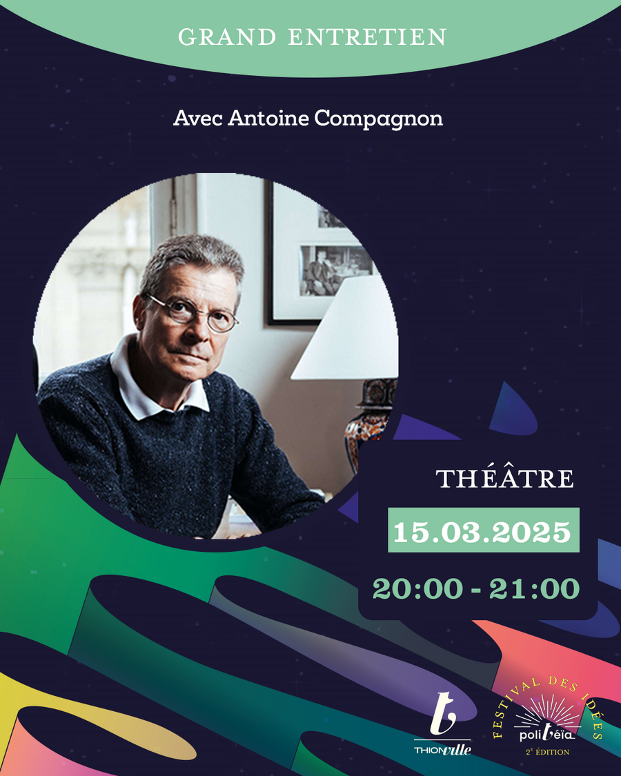 Grand entretien avec Antoine Compagnon