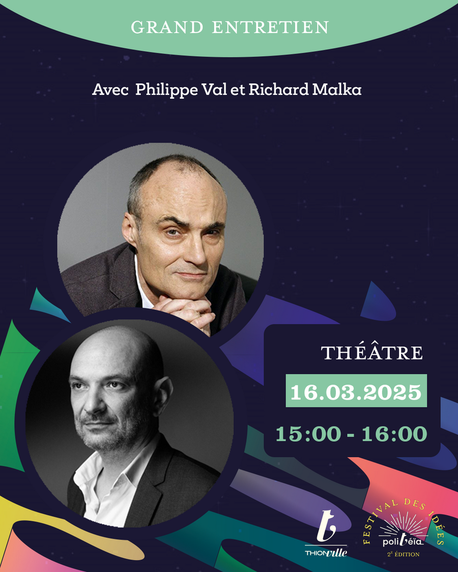 Grand entretien avec Richard Malka et son invité Philippe Val