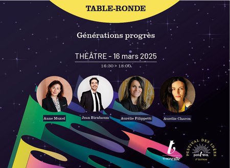 Table ronde - Générations progrès