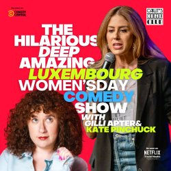 The Hilarious Deep Amazing Women's Day Comedy Show with GILLI APTER & KATE PINCHUCK!