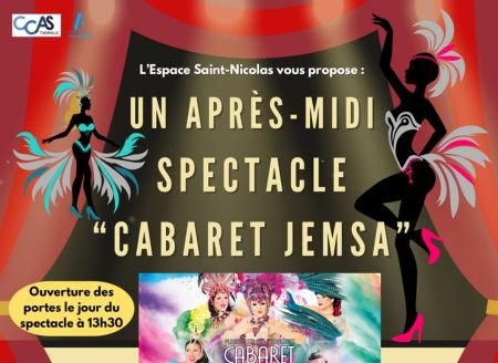 Un après-midi spectacle "Cabaret Jemsa"