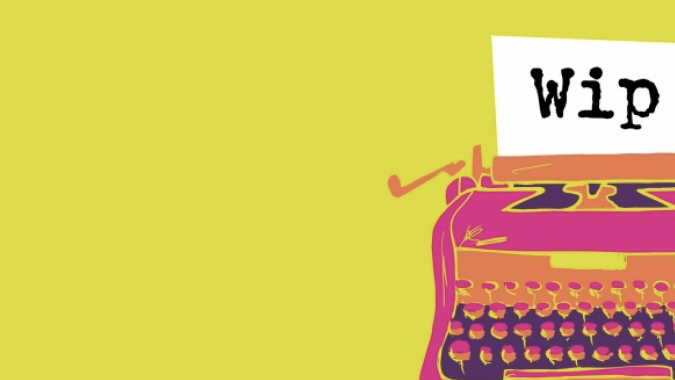 Word in Progress (WIP) in EN