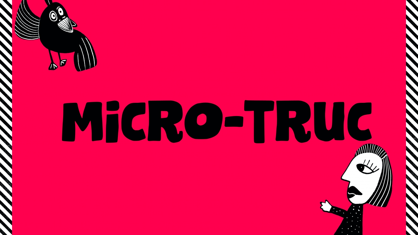 Micro-Truc II: The micro-production show