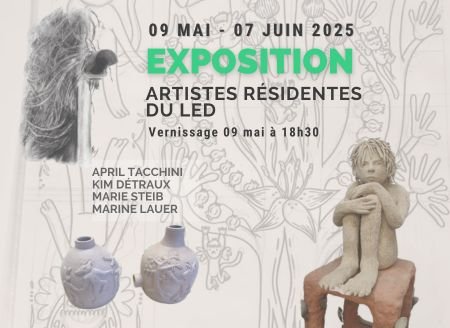 Exposition Artistes Résidentes du LED à l'Espace d'Art Suzanne Savary