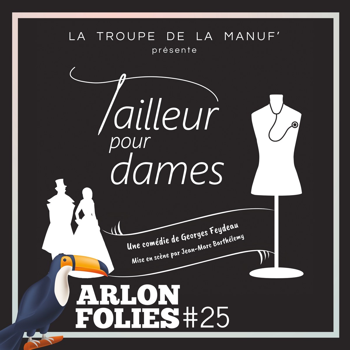 "Tailleur pour dames" by Georges Feydeau - Theatrical comedy