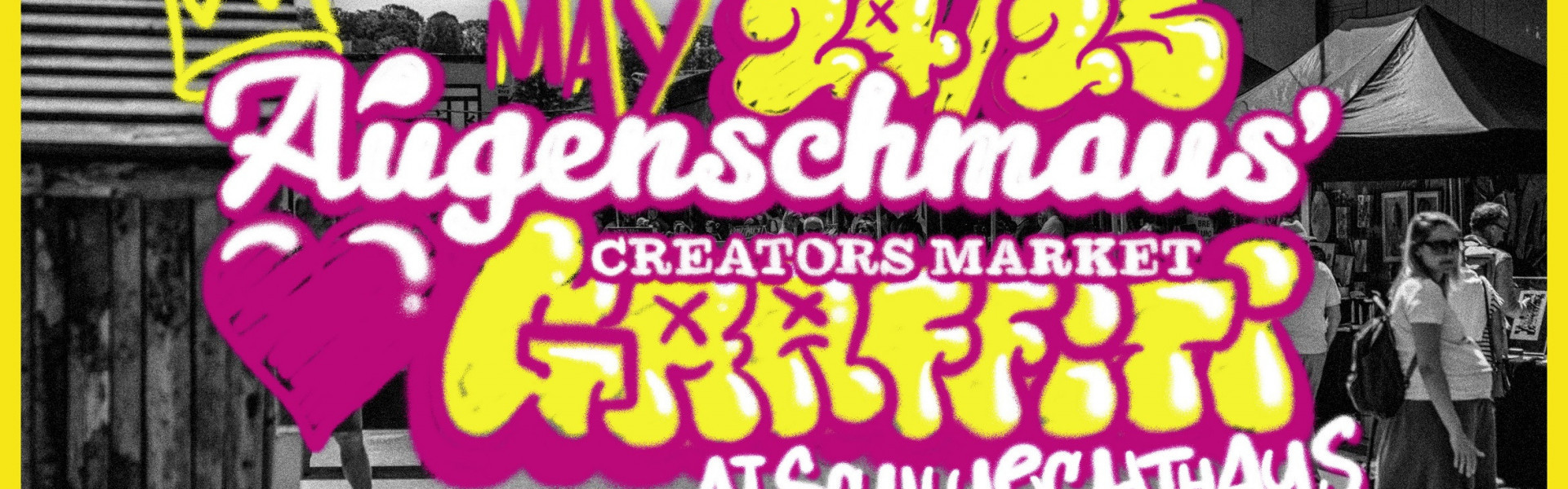 Augenschmaus loves Graffiti - Day 1