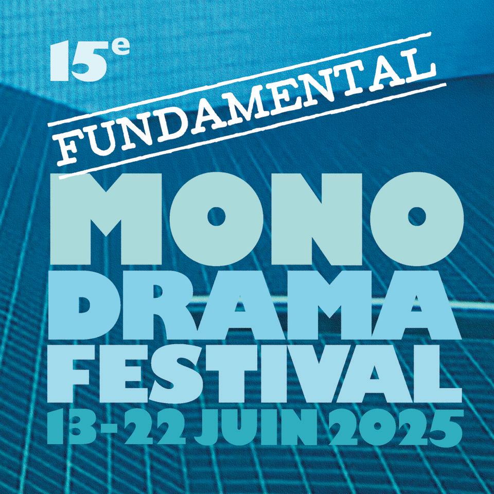 Soirée Monolabo - Festival Monodrama