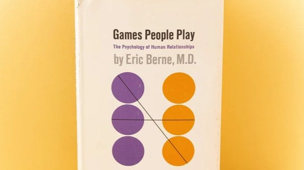 Les jeux que jouent les gens : la psychologie des relations humaines