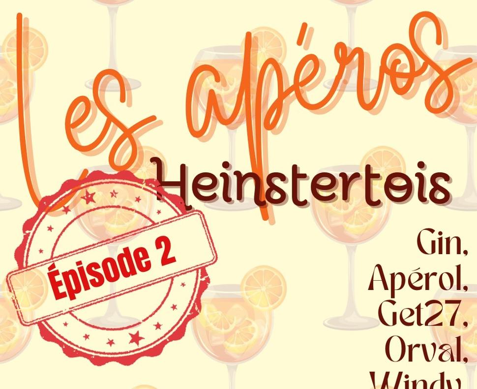 The Heinstert Apéros | Episode 2