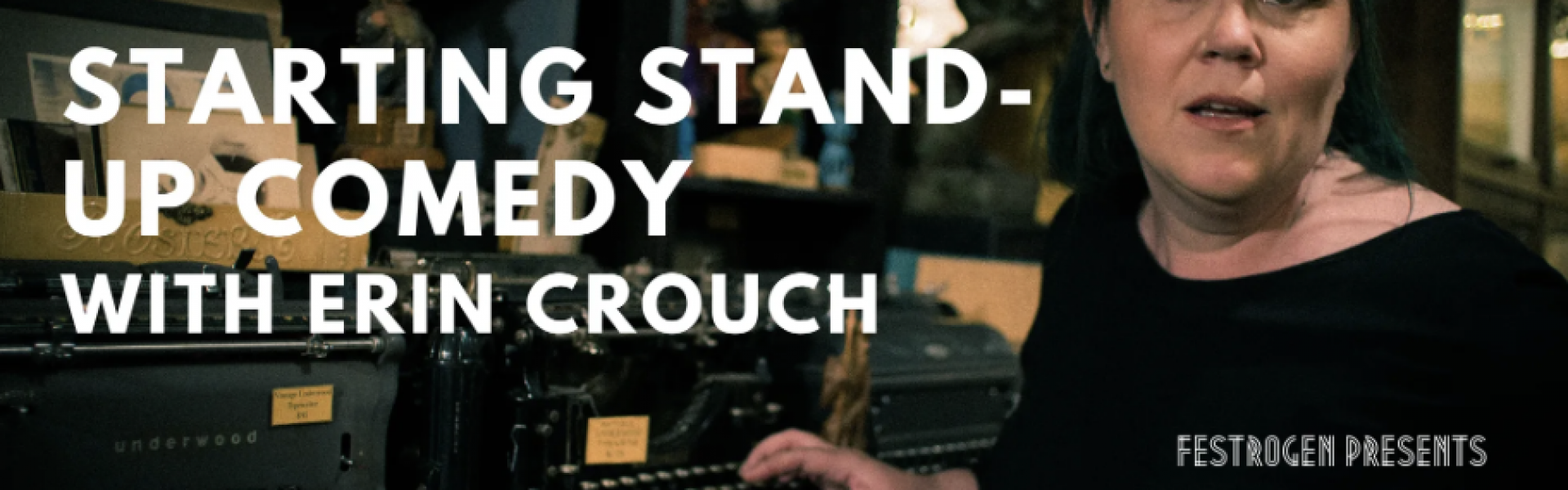 Starting Stand-up Comedy With Erin Crouch