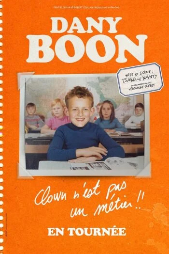 Dany Boon - Clown n'est pas un métier !!
