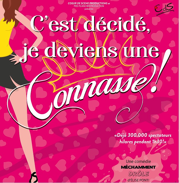 C’est décidé je deviens une connasse